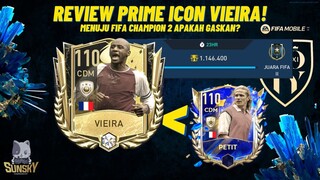 REVIEW PRIME ICON VIEIRA! ENAKAN PETIT? MENUJU FIFA CHAMPION2 APAKAH GASKAN? | FIFA Mobile Indonesia