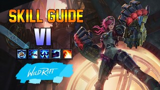 VI SKILL GUIDE - WILD RIFT