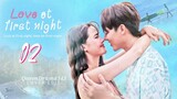 🇹🇭 EP 2 | Love at First Night (2024) [EngSub]