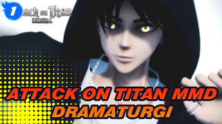 [Attack on Titan MMD] Dramaturgi_1