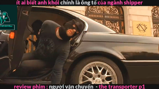 Người vận chuyển (p1) #rvphimhanhdong