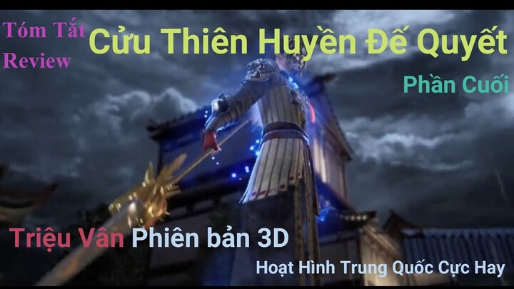 Tóm tắt phim: Cửu Thiên Huyền Đế Quyết - Phần cuối / Nine Heavens Profound Di Jue (2021) The end