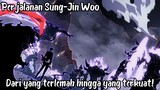 Perjalanan Sung-Jin Woo dari yang terlemah hingga yang terkuat!😱😈