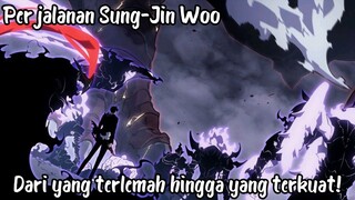 Perjalanan Sung-Jin Woo dari yang terlemah hingga yang terkuat!😱😈