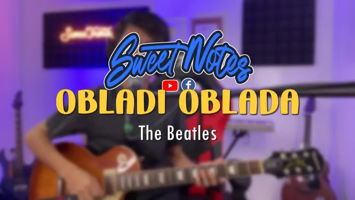 Obladi Oblada | The Beatles - Sweetnotes Cover