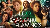 Saas Bahu Aur Flamingo S01E03 Hindi 720p WEB-DL