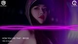 How You Like That - BEO2K Remix || Nhạc Hot Tik Tok 2022