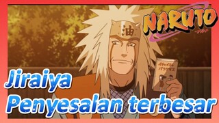 Jiraiya Penyesalan terbesar