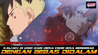 KAWAKI DI USIR DARI DESA | CODE BISA BERGERAK DENGAN BEBAS DIDALAM DESA |PREDIKSI MANGA BORUTO CH.68