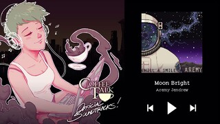 Coffee Talk OST: Chill and Smile - Moon Bright