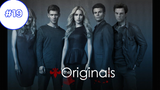 The Originals Season 1 HD พากย์ไทย ซับไทย EP19