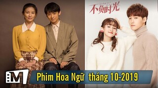 Giới thiệu phim Hoa Ngữ lên sóng trong tháng 10-2019 | Kdrama launches in October 2019