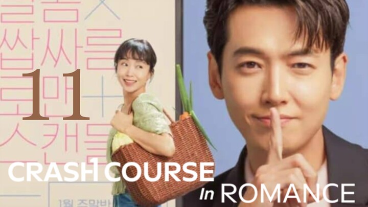 Ep.11 Crash Course in Romance (2023) [EngSub]