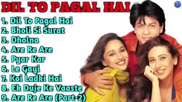 Dil to Pagal Hai songs