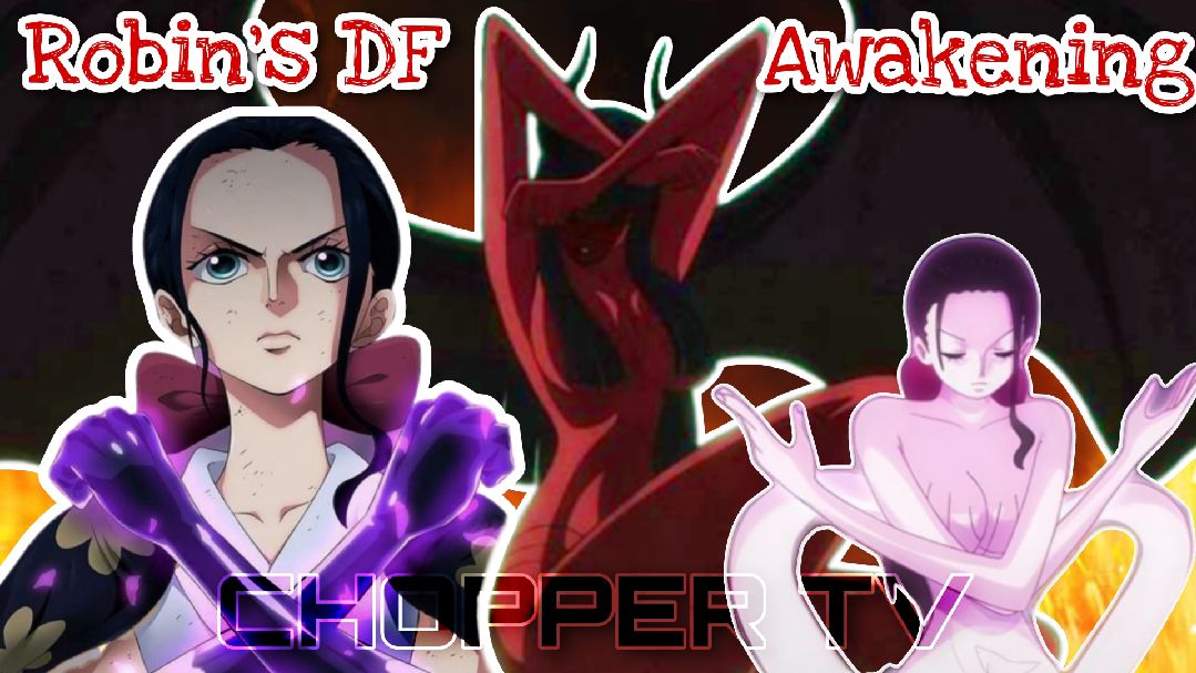 One Piece: Nico Robin Has Not Awakened Her Devil Fruit, Yet! Here's Why!