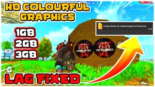 Free Fire (1GB RAM) (2GB RAM) (3GB RAM) Colourful Hd Graphics Config file Free Fire fix lag config