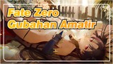 [Fate Zero] Edisi Campuran - Amatir