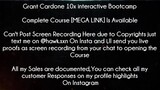Grant Cardone 10x interactive Bootcamp Course download