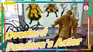 [Overlord] The Only One In The World - Pandora's Actor Figure Making! For Overlord Fans~_2