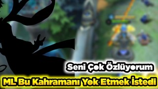 Mobile Legends'ın Yok Etmek İstediği O Kahraman - Gerçekten Çok Yazık Oldu Mobile Legends