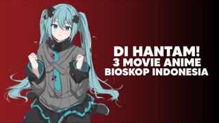 3 Anime Movie yang bakalan tayang di Bioskop Indonesia 2025!