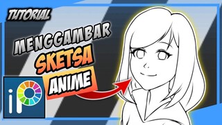 TUTORIAL MENGGAMBAR SKETSA ANIME