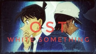 Detective Conan OST: White Something