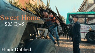 Sweet Home S03 (Episode-5) Urdu/Hindi Dubbed Eng-Sub #kpop #Kdrama #cdrama