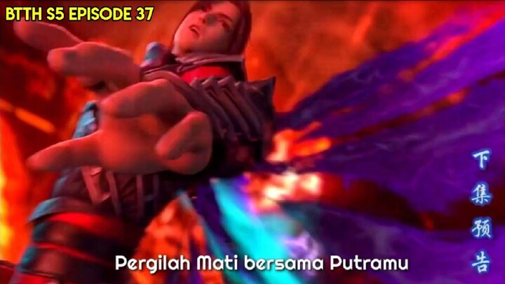 SPOILER!!! Battle Through The Heavens Episode 37 Sub Indo