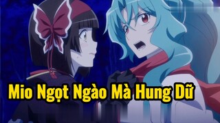 Mio Ngọt Ngào Mà Hung Dữ