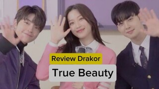 Drama terasik nih nih! True Beauty