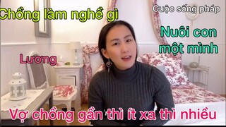 Lấy chồng Tây/ chồng Tây làm nghề gì lương bao nhiêu/một mình chăm con/Cathy gerardo cuộc sống pháp