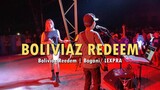 Boliviaz Reedem | Bagani/ LEXPRA | Sweetnotes Live