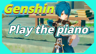 Genshin Play the piano