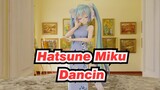 [Hatsune Miku/MMD] Dancin