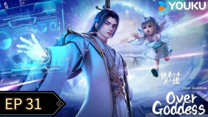 Over Goddess Episode 31 Sub Indo