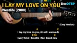 I Lay My Love On You - Westlife (Easy Guitar Chords Tutorial with Lyrics) Part 2