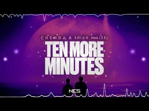 CHENDA & Shiah Maisel - Ten More Minutes [NCS Release] |💥 Best Of NCS 💥| Bon 02