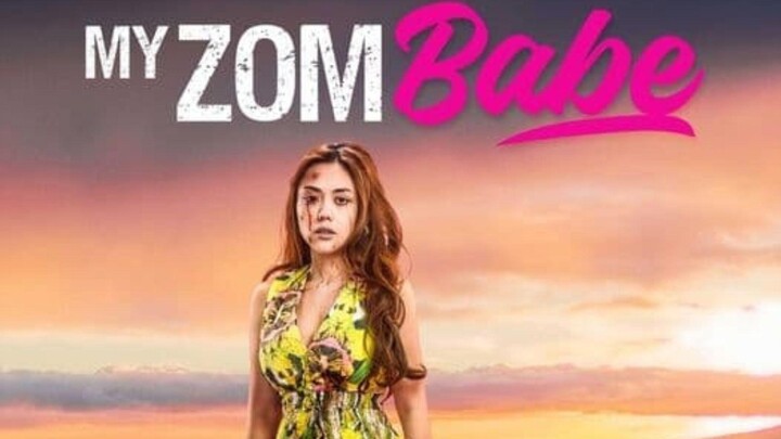 My Zombabe full movie [indo sub]