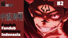 【FANDUB INDONESIA】PERTEMUAN YUUJI DENGAN SUKUNA PART 2 | JUJUTSU KAISEN BAHASA INDONESIA