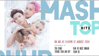 MASHUP 22 HITS VPOP | TRÀ ĐẶNG, TRÂM ĐÔ, TRƯƠNG TRẦN ANH DUY, VĂN VÕ NGỌC NHÂN.