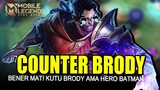 Hero Ga Butuh Skill Tinggi ini bisa Counter Brody Sampai Bolak Balik Base | Mobile Legends Indonesia