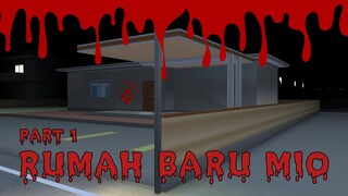 RUMAH BARU MIO - PART 1 || HORROR MOVIE SAKURA SCHOOL SIMULATOR