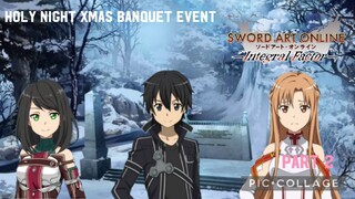 Sword Art Online Integral Factor: Holy Night Xmas Banquet Event Part 2