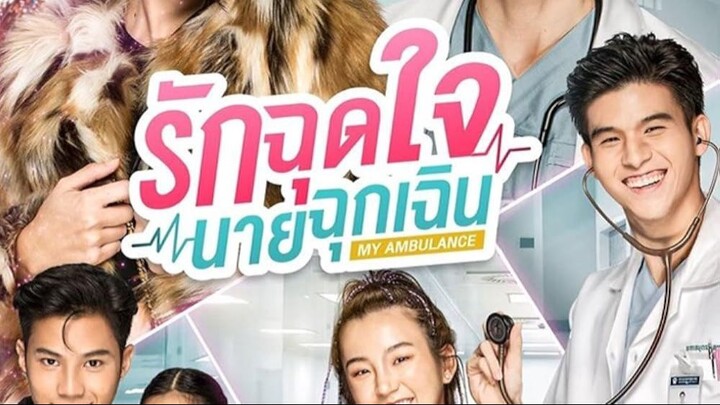 My Ambulance Ep 15 EngSub (2019) Thailand Drama  DramaVery VIEW HD