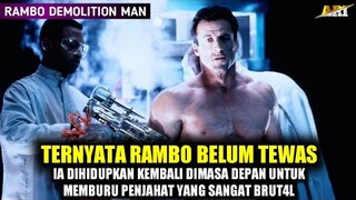 ⏩KETIKA RAMBO DIHIDUPKAN KEMBALI DIMASA DEPAN ‼️ Alur Cerita Film Rambo Demolition Man (1993)