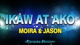Ikaw at Ako - Moira & Jason [Karaoke Version]