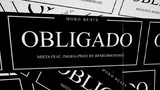 OBLIGADO - MISTA x JMara prod. by DJ Medmessiah (Lyric Video)