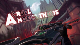 A Cruel Angel's Thesis - Valorant Montage