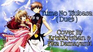 [ Ost Tsubasa Chronicle ] | Yume No Tsubasa | Cover | KrishKristian Ft. Fika Damayanti